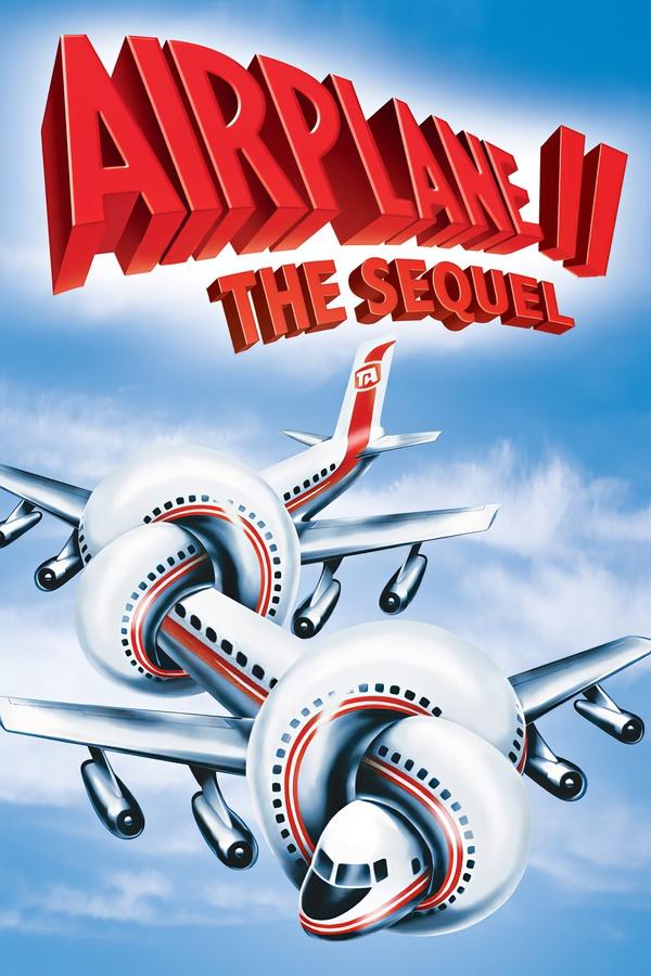 Airplane II: The Sequel (1982)